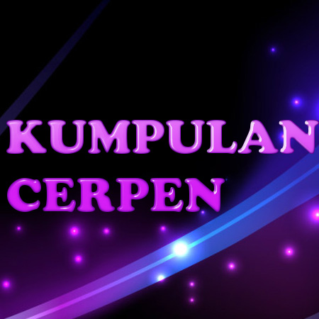 Kumpulan Cerpen Cinta Cerpen Remaja Cerpen Persahabatan 