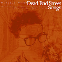 MARCELO PESOA - Dead end street songs (Álbum)