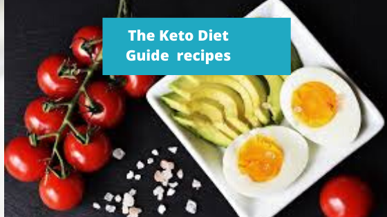  The Keto Diet Guide  recipes, tips, plan and danger