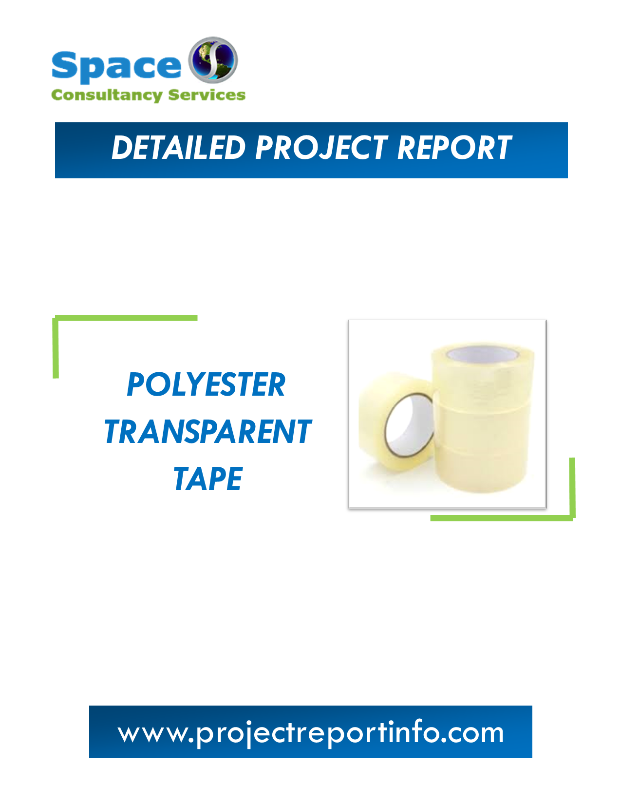 Project Report on Polyester Transparent Tape