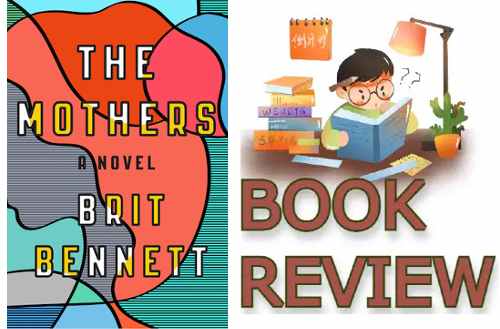 The Mothers by Brit Bennett book review
