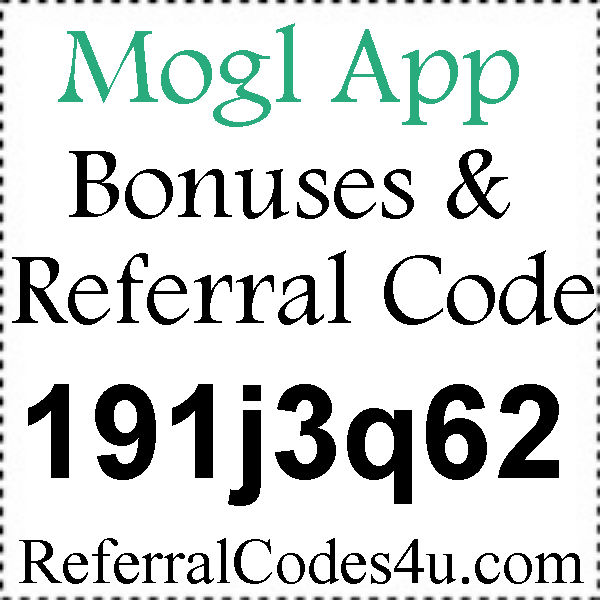 Mogl Referral Codes, Mogl.com Reviews, Mogl Cashback, Mogl App Download