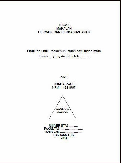 CONTOH MAKALAH KULIAH MAHASISWA : BERMAIN DAN PERMAINAN 