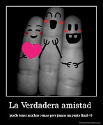 LA AMISTAD (desmotivaciones)