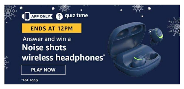 Amazon Quiz answer and win Noise shots wireless headphones