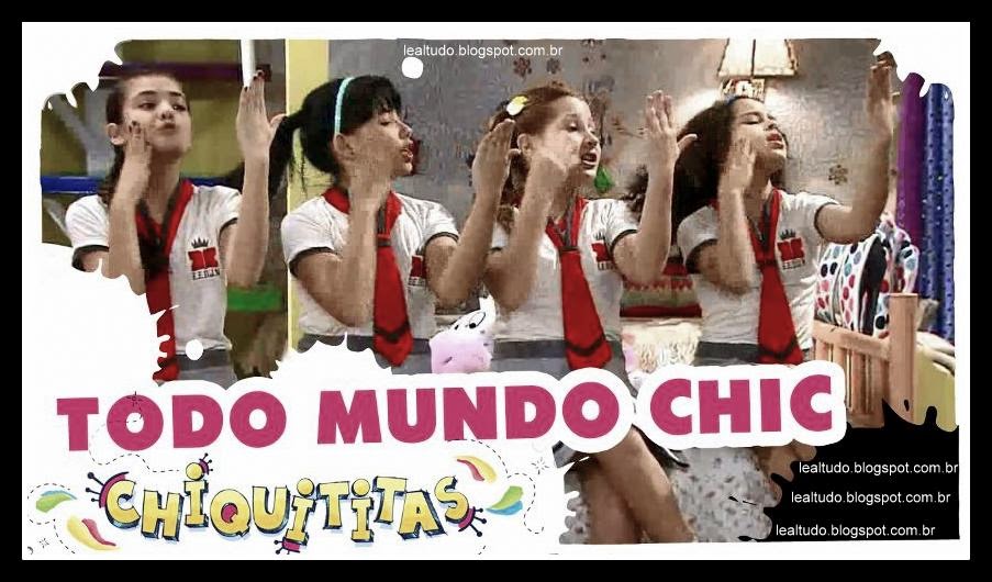 TODO MUNDO CHIC Chiquititas Assistir VIDEO CLIPE OFICIAL com LETRA DA MUSICA Clipes Youtube HD Ouvir Descargar Musicas Download