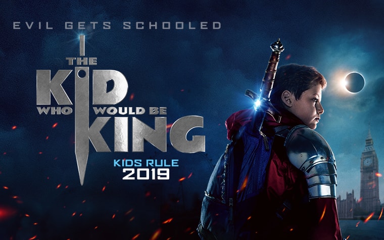 THE KID WHO WOULD BE KING