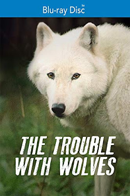 The Trouble With Wolves Documentary Bluray