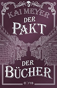 Neuerscheinungen im September 2018 #3 - Der Pakt der Bücher von Kai Meyer