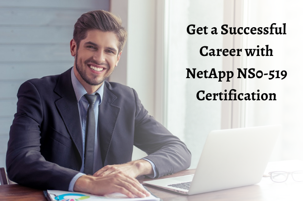 Proven Study Guide to Earn the NetApp NS0-519 Certification