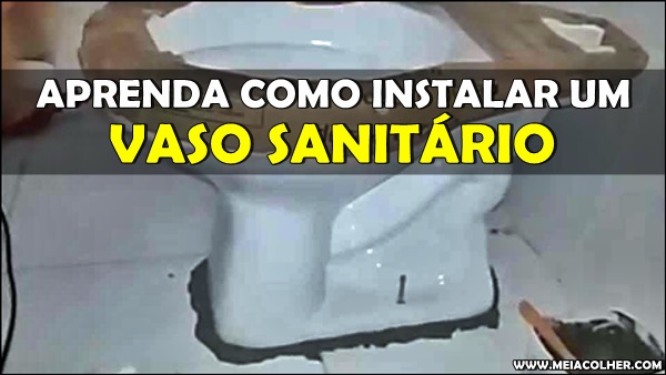 como instalar vaso sanitario valvula