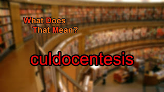   culdocentesis, culdocentesis positive result, culdocentesis definicion, culdocentesis non-clotting blood, culdocentesis procedure, culdocentesis procedure video, culdocentesis pronunciation, posterior colpotomy, angiography prep