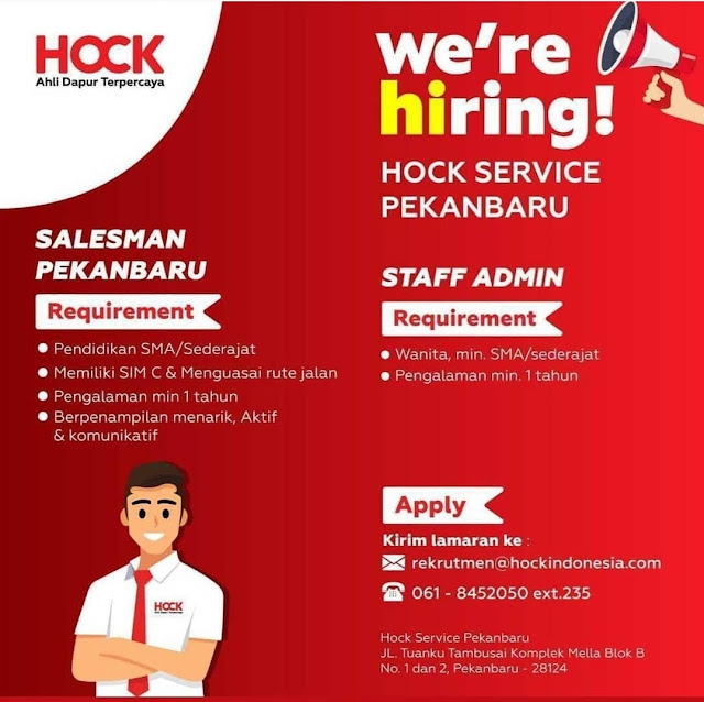 HOCK Pekanbaru Membuka Loker Sebagai Salesman Pekanbaru dan staff Admin