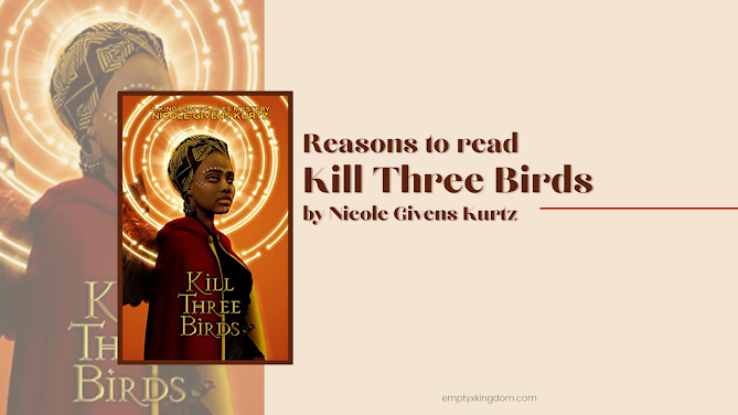 reasons to read kill three birds by nicole givens kurtz