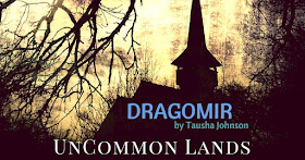 "Dragomir" by Tausha Johnson