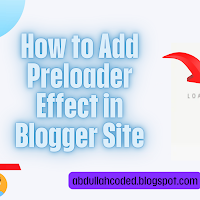 How to Add Preloader Effect in Blogger Site