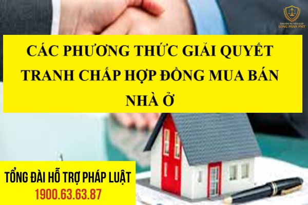 Thủ tục giải quyết tranh chấp hợp đồng mua bán nhà ở