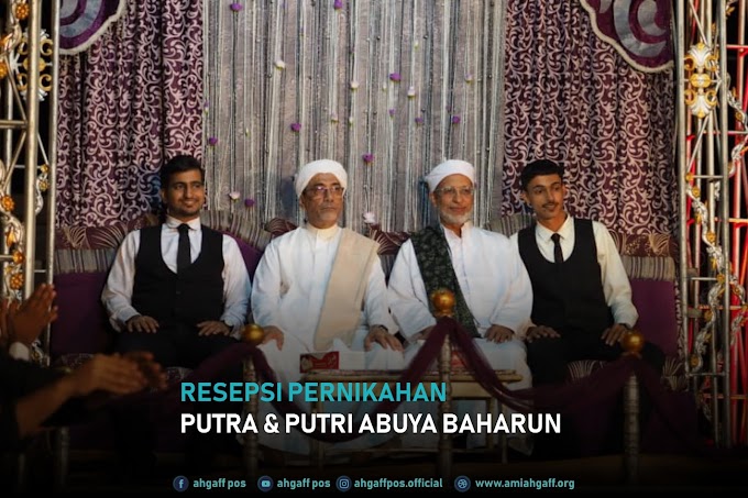 Resepsi Pernikahan Putra & Putri Abuya  Al-Habib Abdullah bin Muhammad Baharun