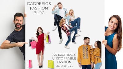 Dadreeios Blog: India's Most Revolutionary & Trendiest Fashion Blog