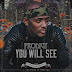 NEW SINGLE “YOU WILL SEE” BY PRODIGY OF MOBB DEEP DROPS - @PRODIGYMOBBDEEP