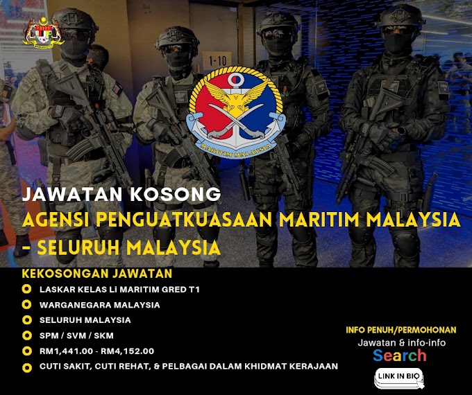 IKLAN KEKOSONGAN AGENSI PENGUATKUASA MARITIM MALAYSIA (APMM) SPM/SVM/SKM