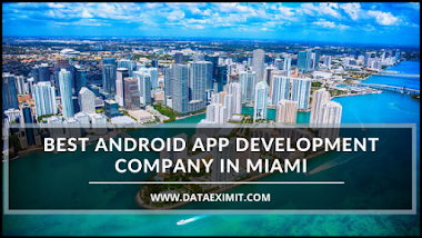 Android App Development Company in Miami