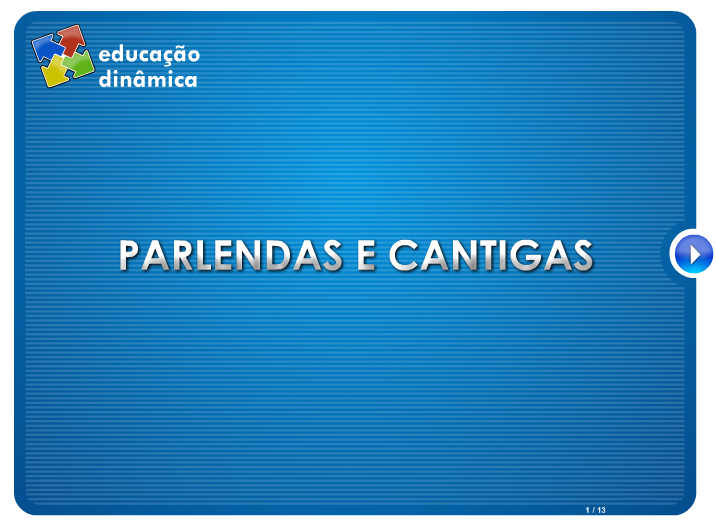 http://www.educacaodinamica.com.br/ed/views/game_educativo.php?id=4&jogo=Cantigas%20e%20Parlendas