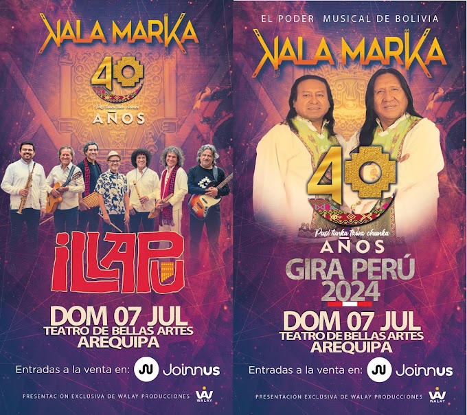 ILLAPU y Kalamarka en Arequipa - 07 de julio 2024: PRECIO DE ENTRADAS