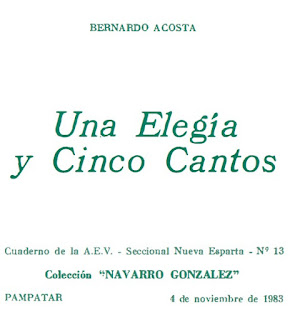 Bernardo Acosta - Una Elegía y CInco Cantos - Cuaderno 13