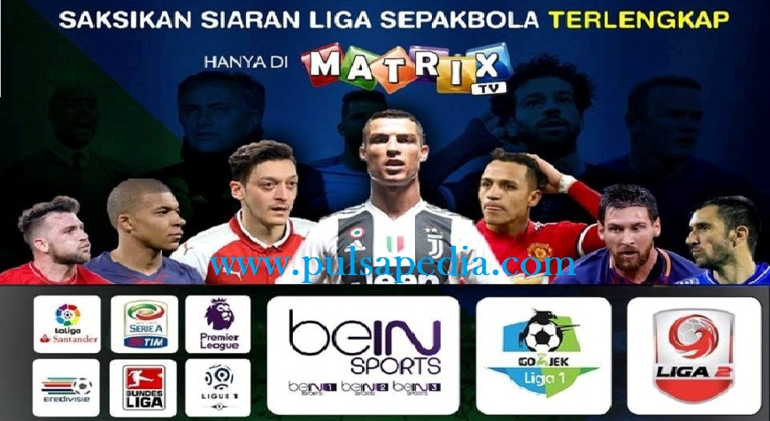 Paket Matrix Garuda Liga Inggris, Liga Spanyol, Liga Italia Serie A