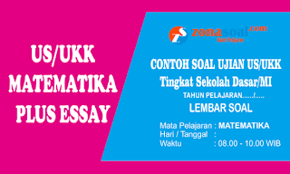 Prediksi Soal Ujian Sekolah (US) Matematika Kelas 6 SD/MI Terbaru