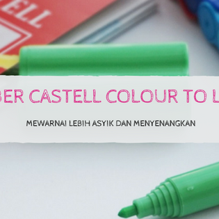 Faber Castell Colour To Life: Mewarnai lebih asyik dan menyenangkan