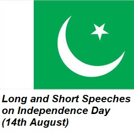 Long and Short Speeches on Independence Day (14th August)