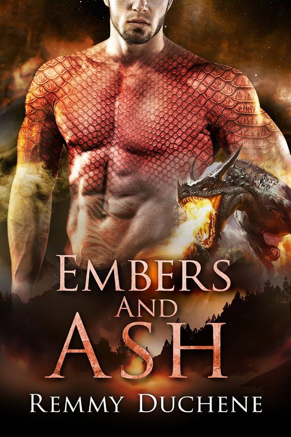 Embers & Ash | Remmy Duchene