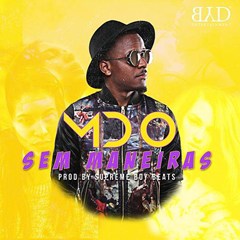 MDO - Sem Maneiras (2016) 