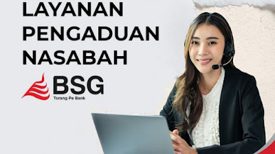 Prosedur Layanan Pengaduan Nasabah BSG