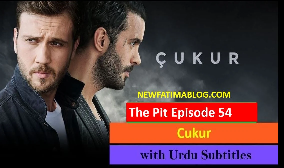 Cukur,Recent,Cukur Episode 54 With UrduSubtitles Cukur Episode 54 in Subtitles,Cukur Episode 54 With Urdu Subtitles,