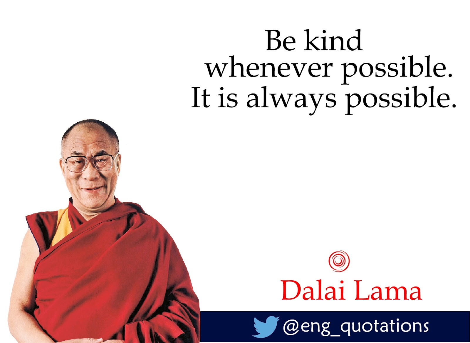 English Motivational Quotes English Motivational Quotes Dalai Lama