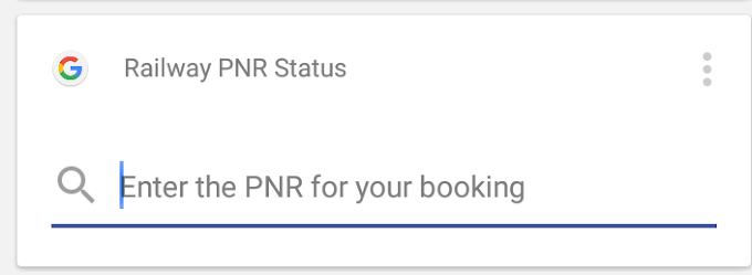 Google Now searches PNR Status