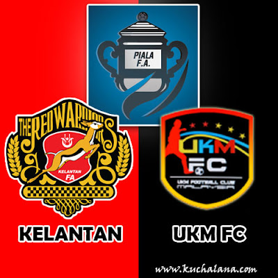  Perlawanan pertama Kelantan dalam saingan  Baru!!! Piala FA 2016 Preview : Kelantan vs KL UKM FC
