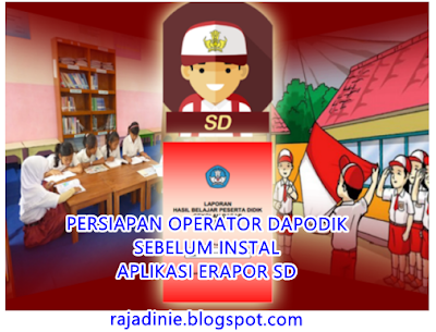 Persiapan dan Cara Instalasi Erapor SD