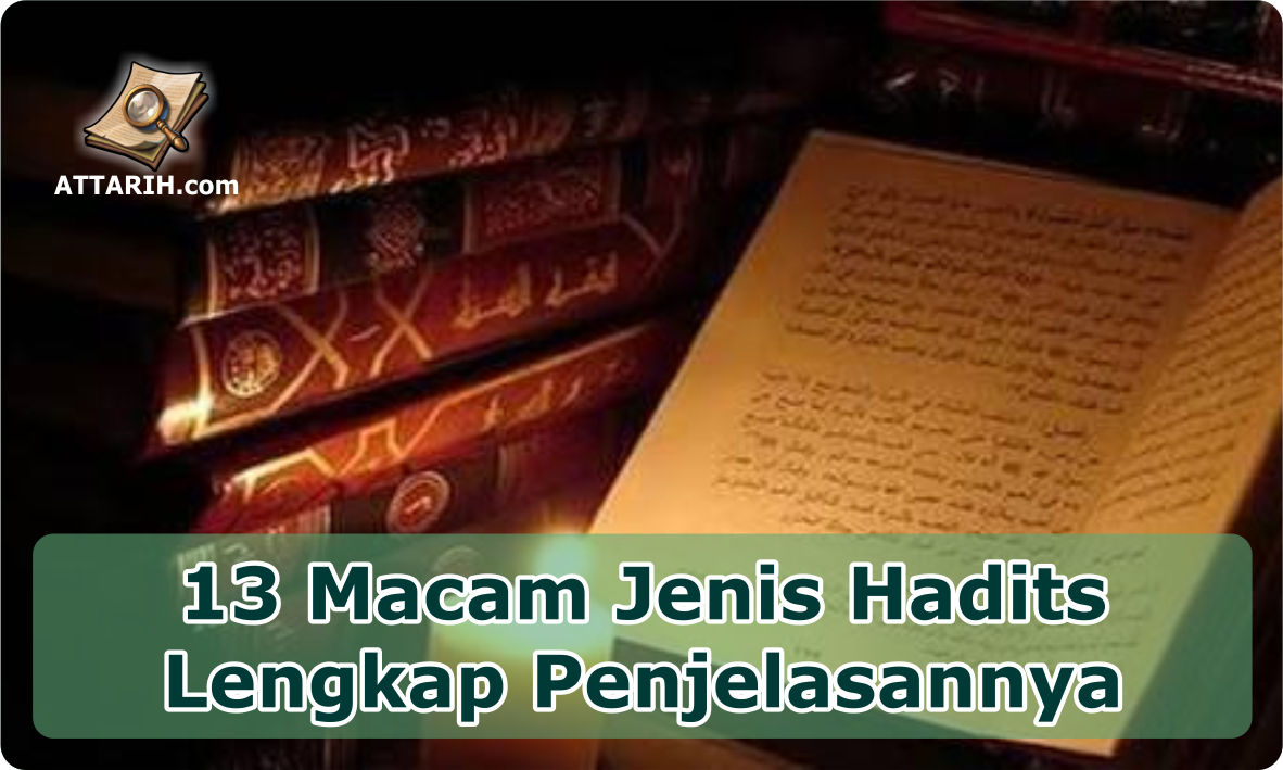 Macam-Macam Jenis Hadist dan Penjelasannya dalam Islam, Penting Diketahui Umat Muslim