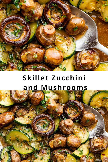 Skillet Zucchini and Mushrooms