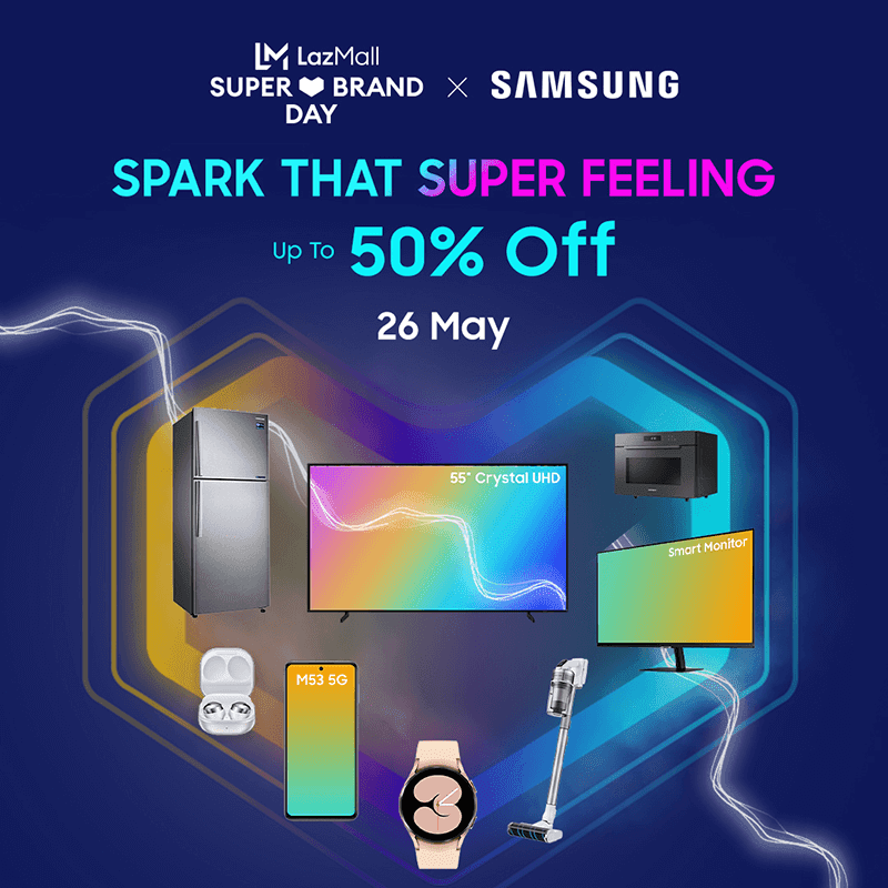 Samsung announces "Spark that Super Feeling" during Lazada Super Brand Day 2022