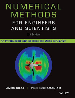 Numerical Methods for Engineers and Scientists: An Introduction with Applications Using MATLAB, Third Edition [3rd Ed] (Instructor Res. n. 1 of 2, Solution Manual, Solutions ) by Amos Gilat, Vish Subramaniam free download