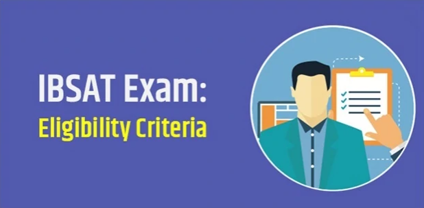 IBSAT Eligibility Criteria 2020 - Check Age, Education Qualification, and Attempts