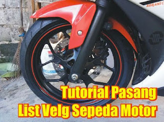 pasang list velg motor