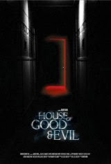 House of Good and Evil