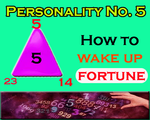 all about Personality Number 5- How to wake up fortune by numerologist and astrologer.