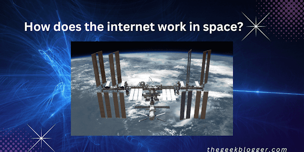 How does the internet work in space?